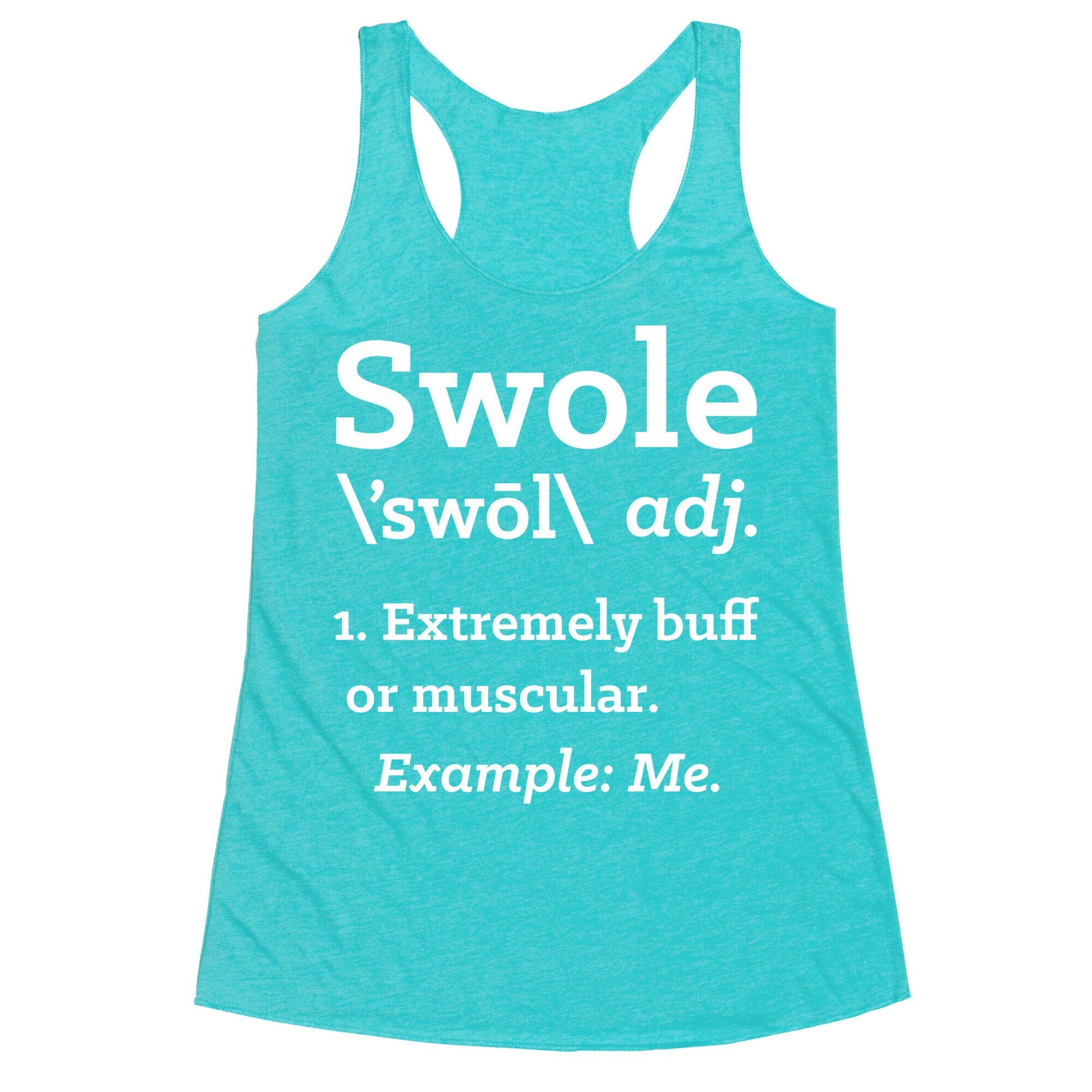 Swole Definition Racerback Tank