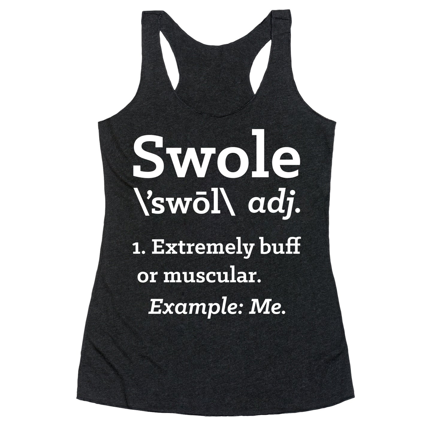 Swole Definition Racerback Tank