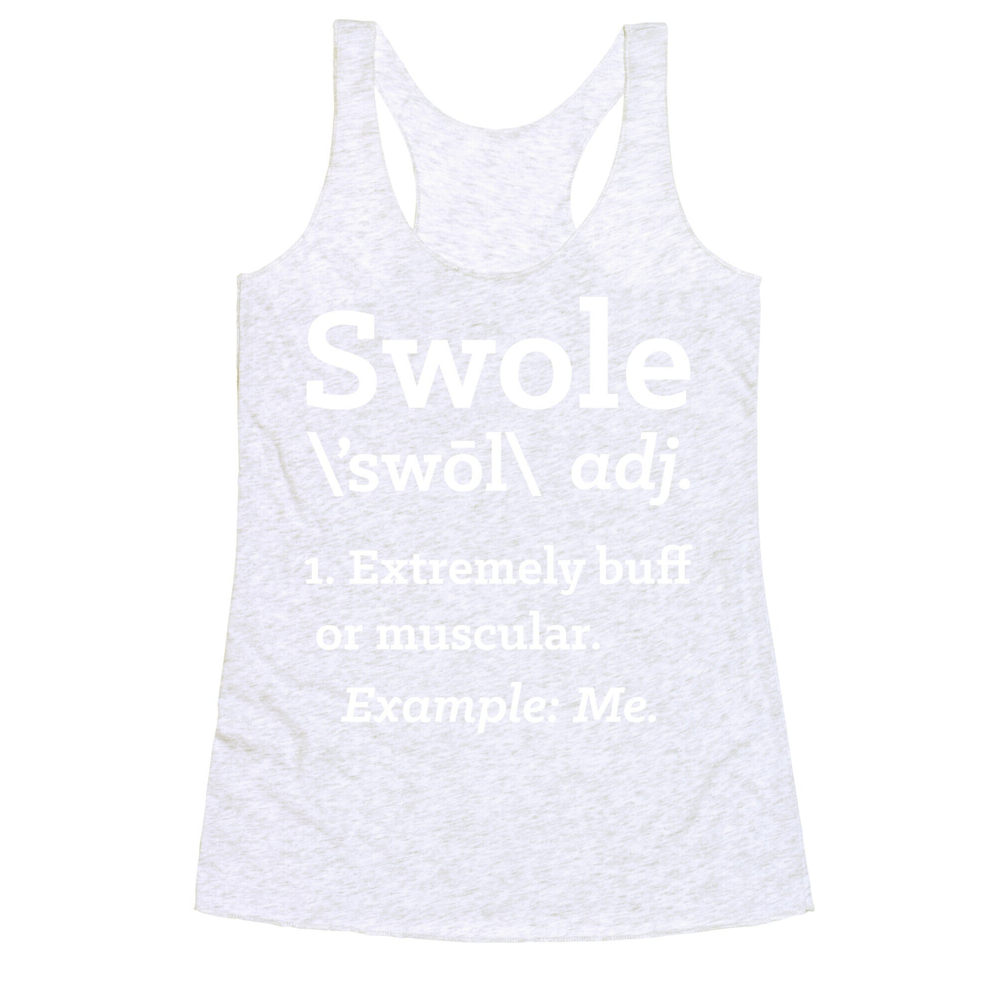 Swole Definition Racerback Tank