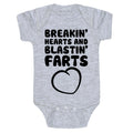 Breakin' Hearts And Blastin' Farts Baby One Piece