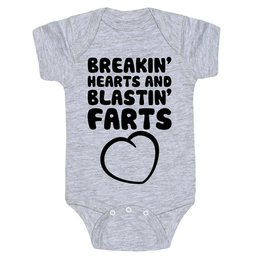 Breakin' Hearts And Blastin' Farts Baby One Piece