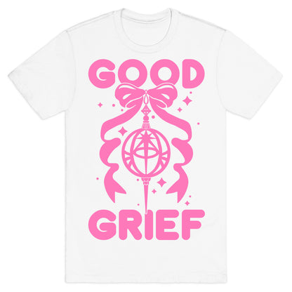 Good Grief T-Shirt