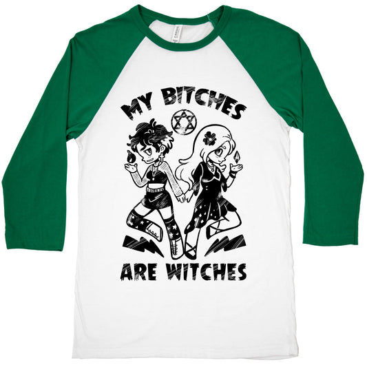 My Bitches Are Witches Baseball Tee