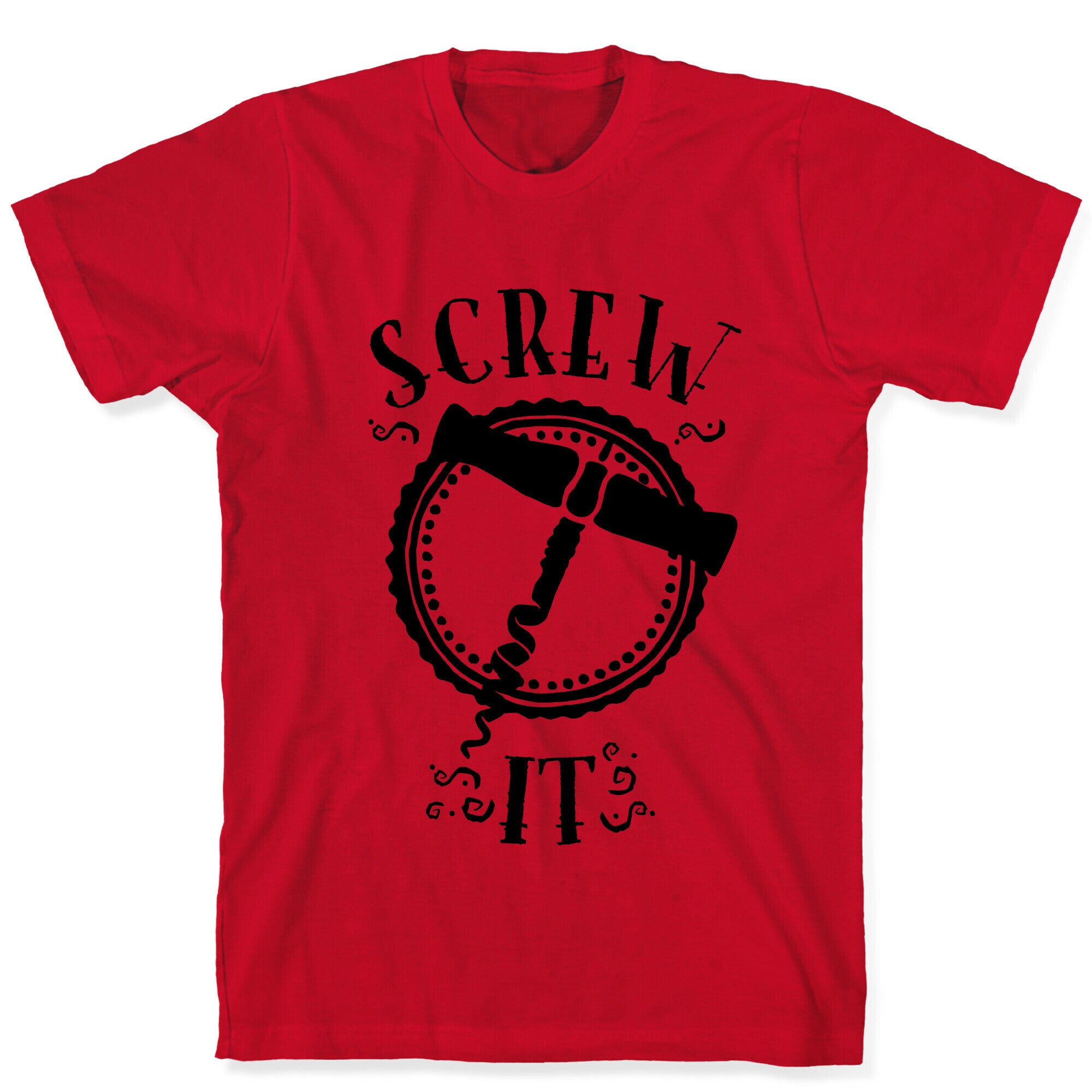 (Cork) Screw It T-Shirt