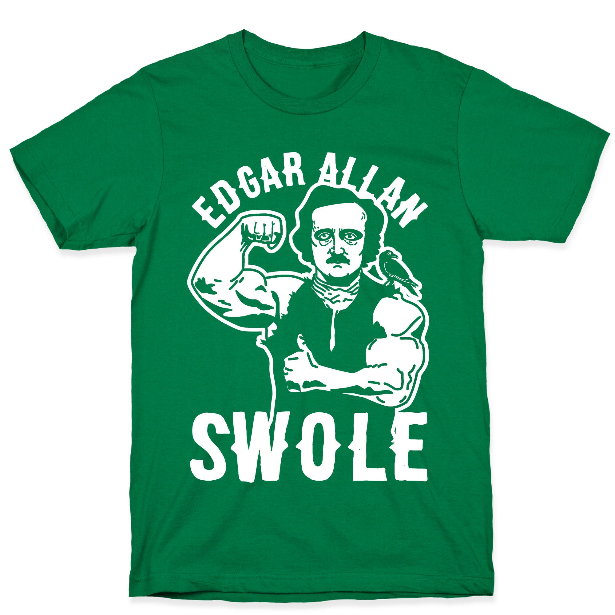 Edgar Allan Swole T-Shirt