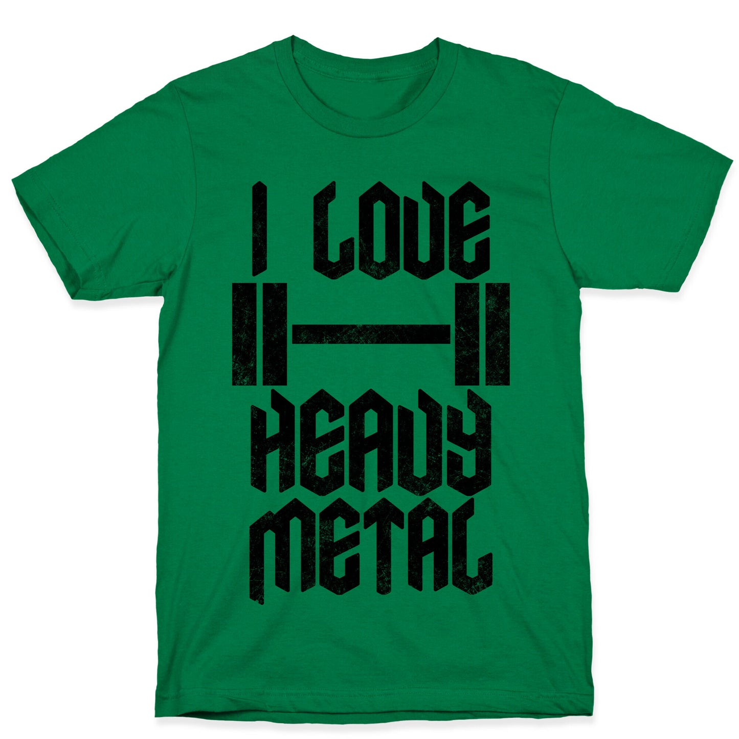 I Love Heavy Metal T-Shirt
