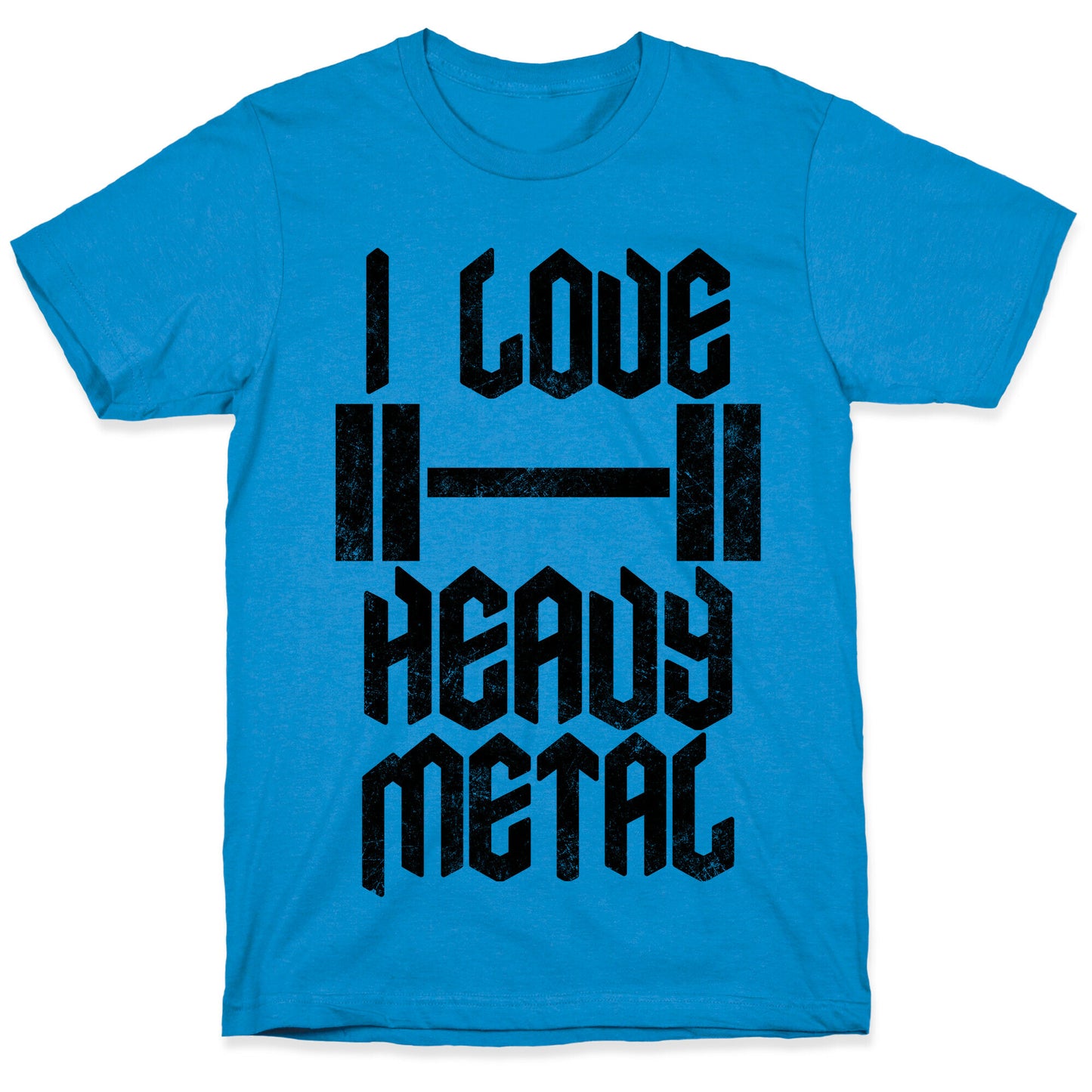 I Love Heavy Metal T-Shirt