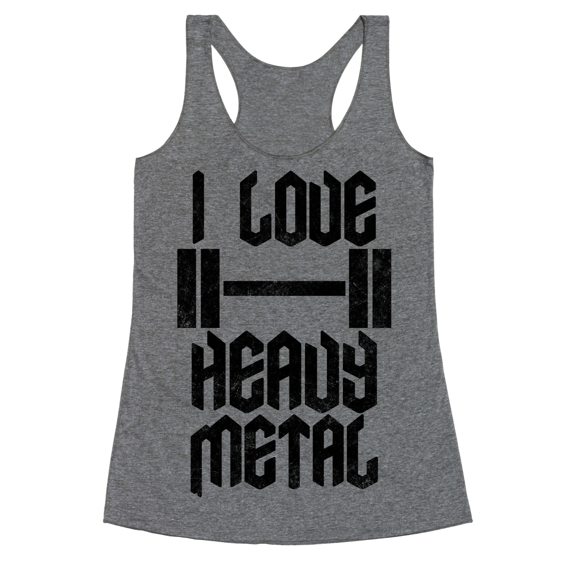 I Love Heavy Metal Racerback Tank