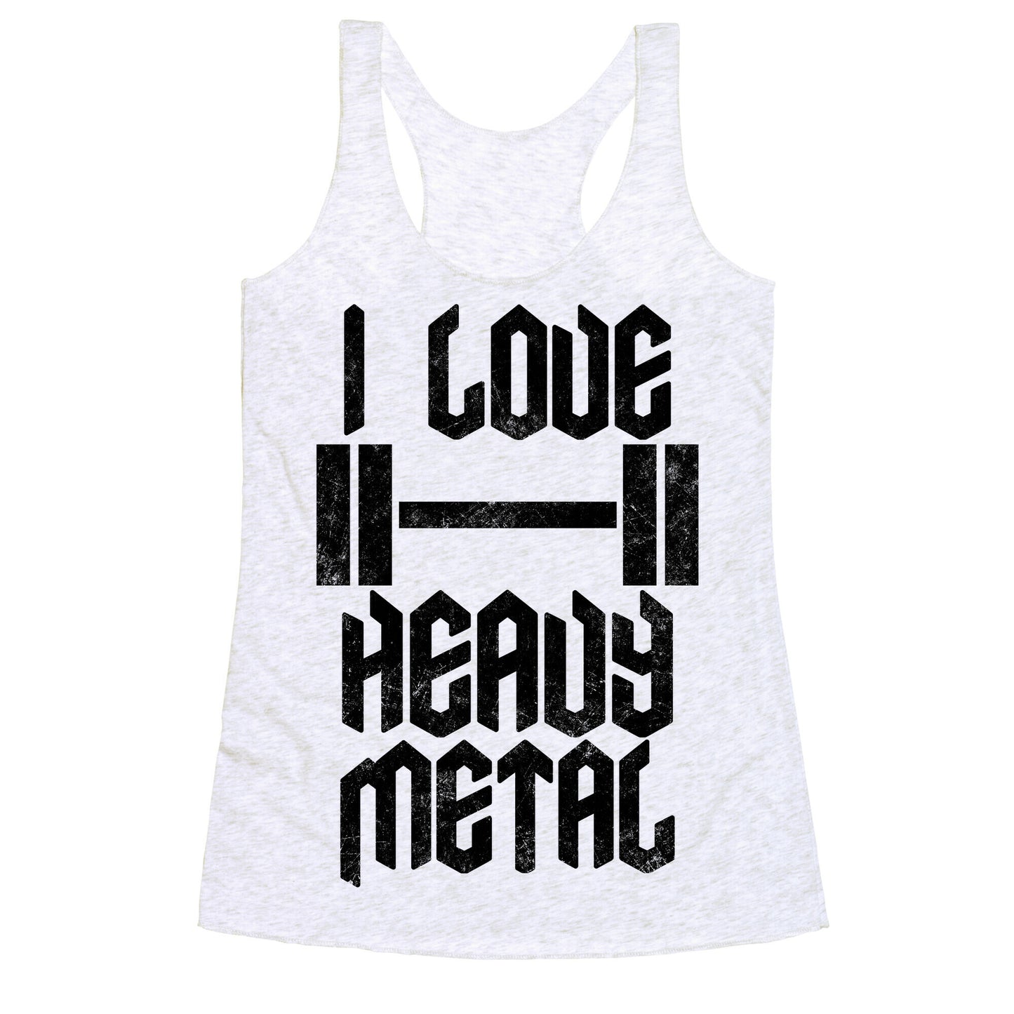 I Love Heavy Metal Racerback Tank