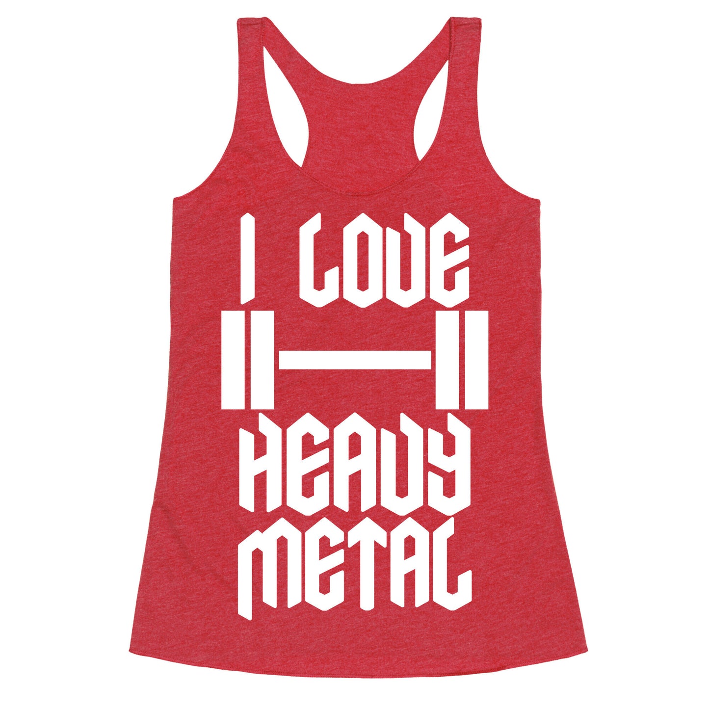 I Love Heavy Metal Racerback Tank