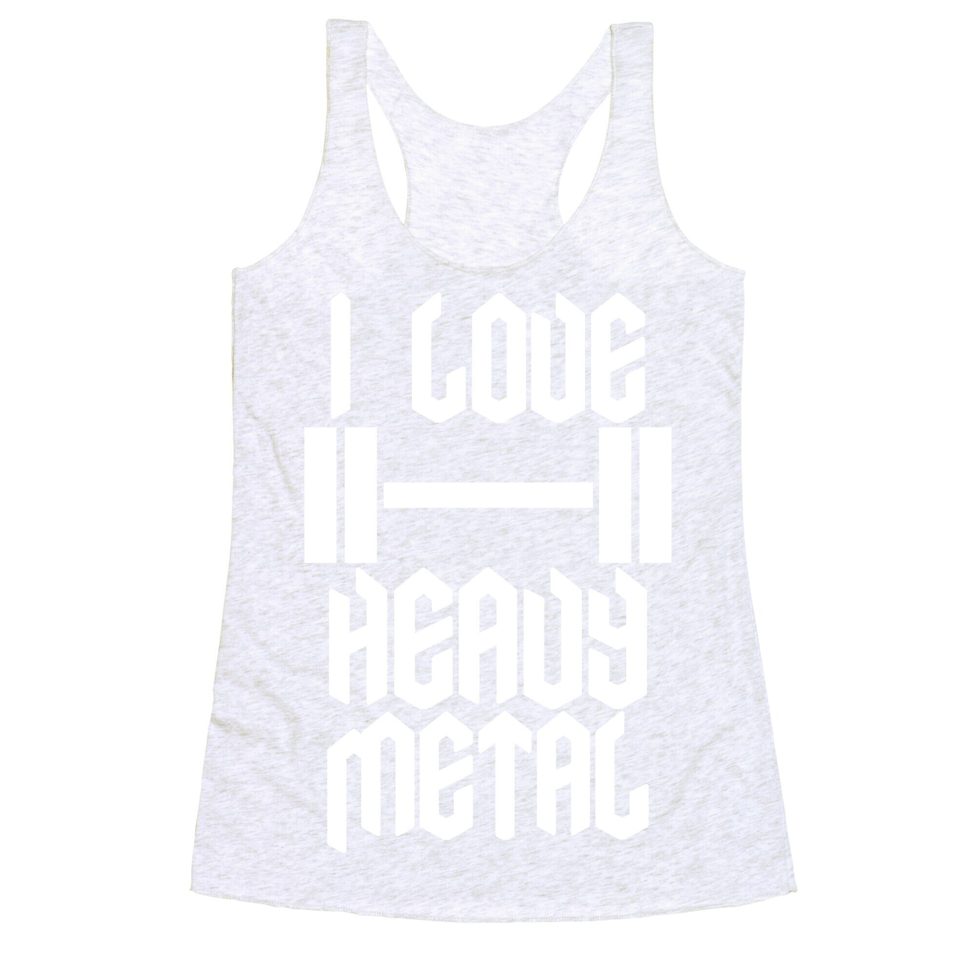 I Love Heavy Metal Racerback Tank
