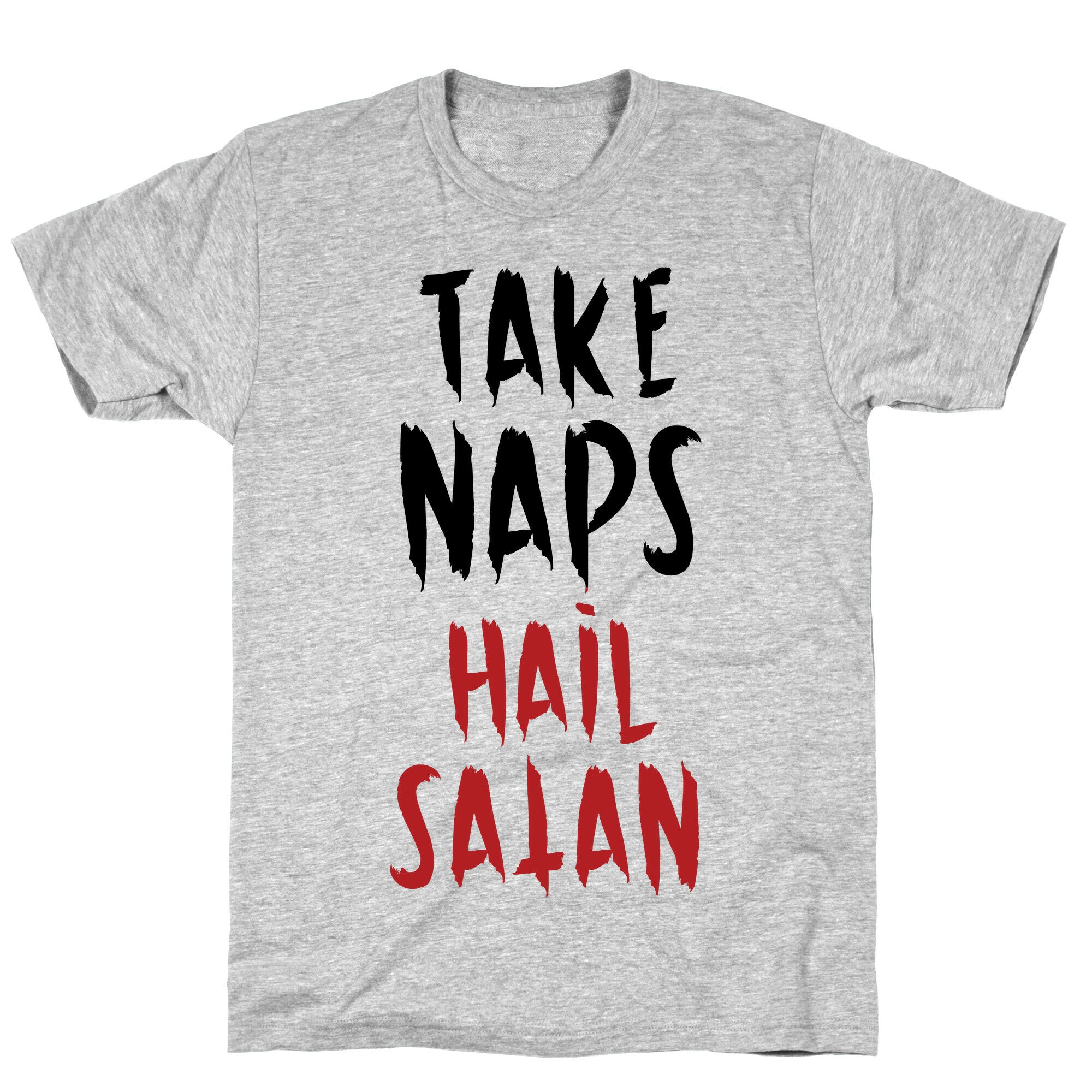 Take Naps Hail Satan T-Shirt