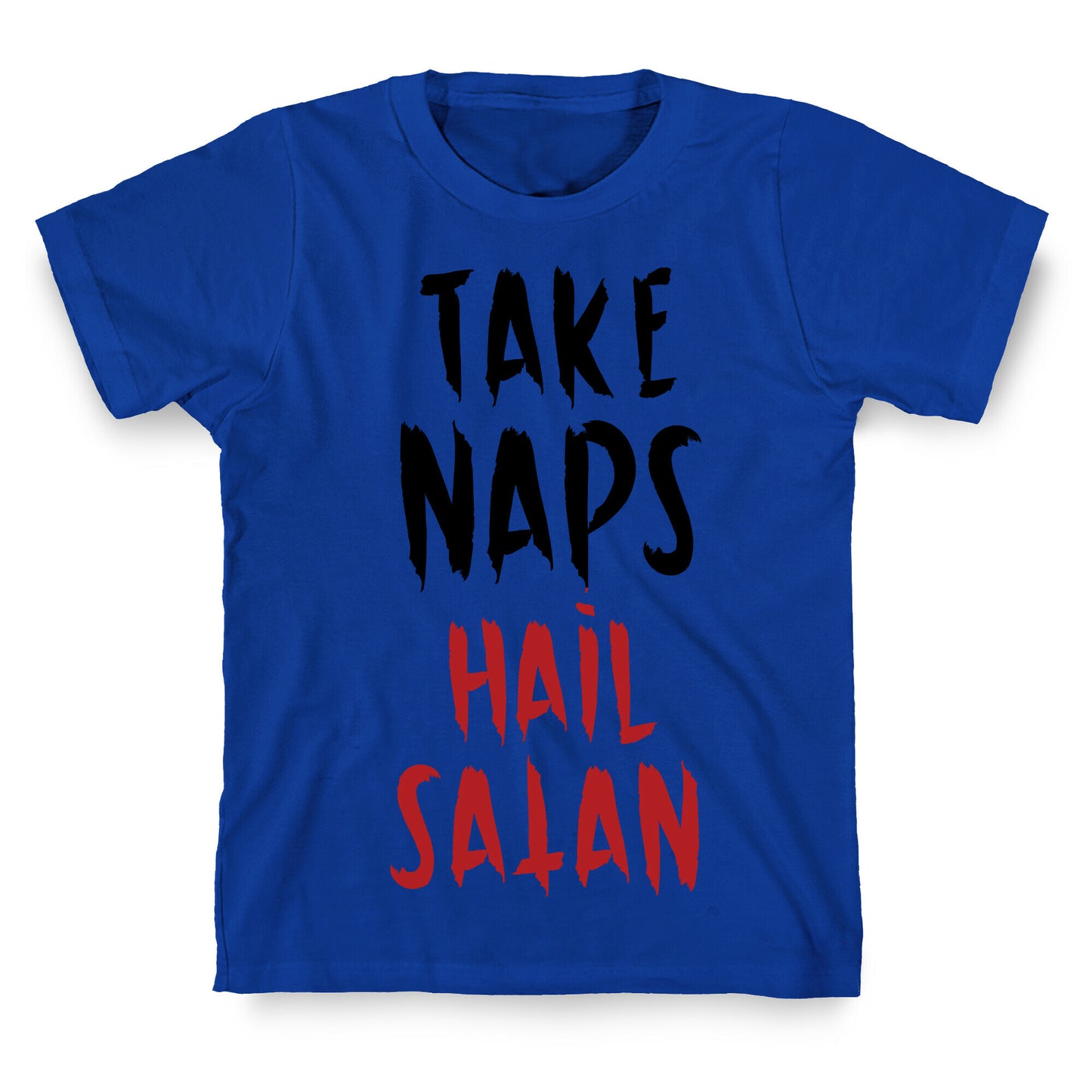 Take Naps Hail Satan T-Shirt