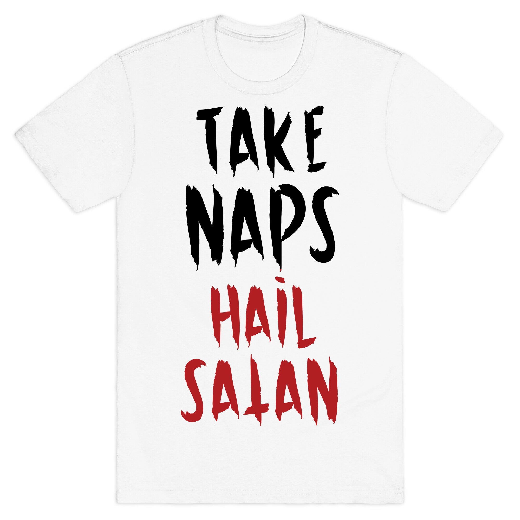 Take Naps Hail Satan T-Shirt