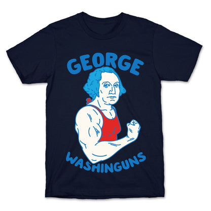 George WashinGUNS T-Shirt