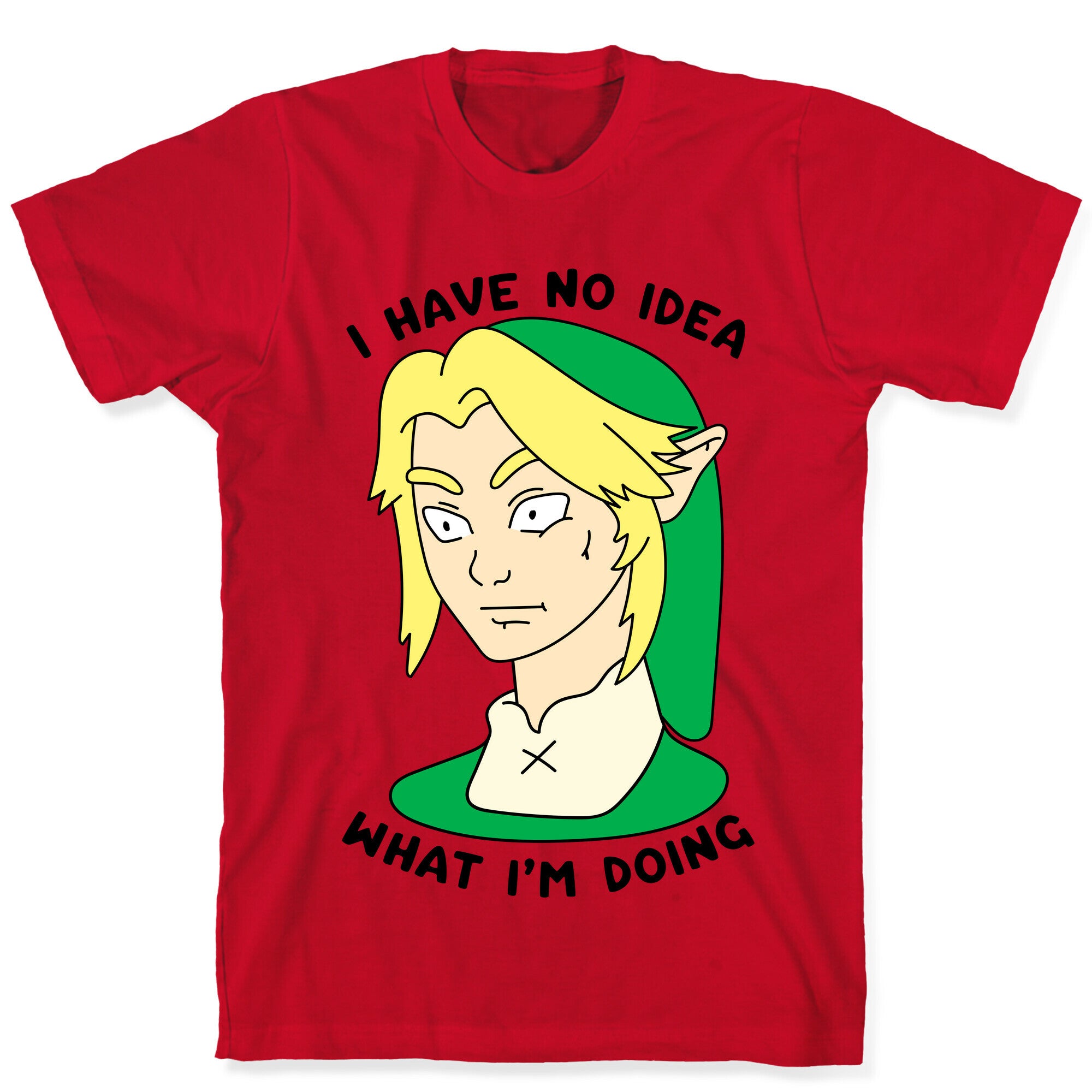 I Have No Idea What I'm Doing T-Shirt