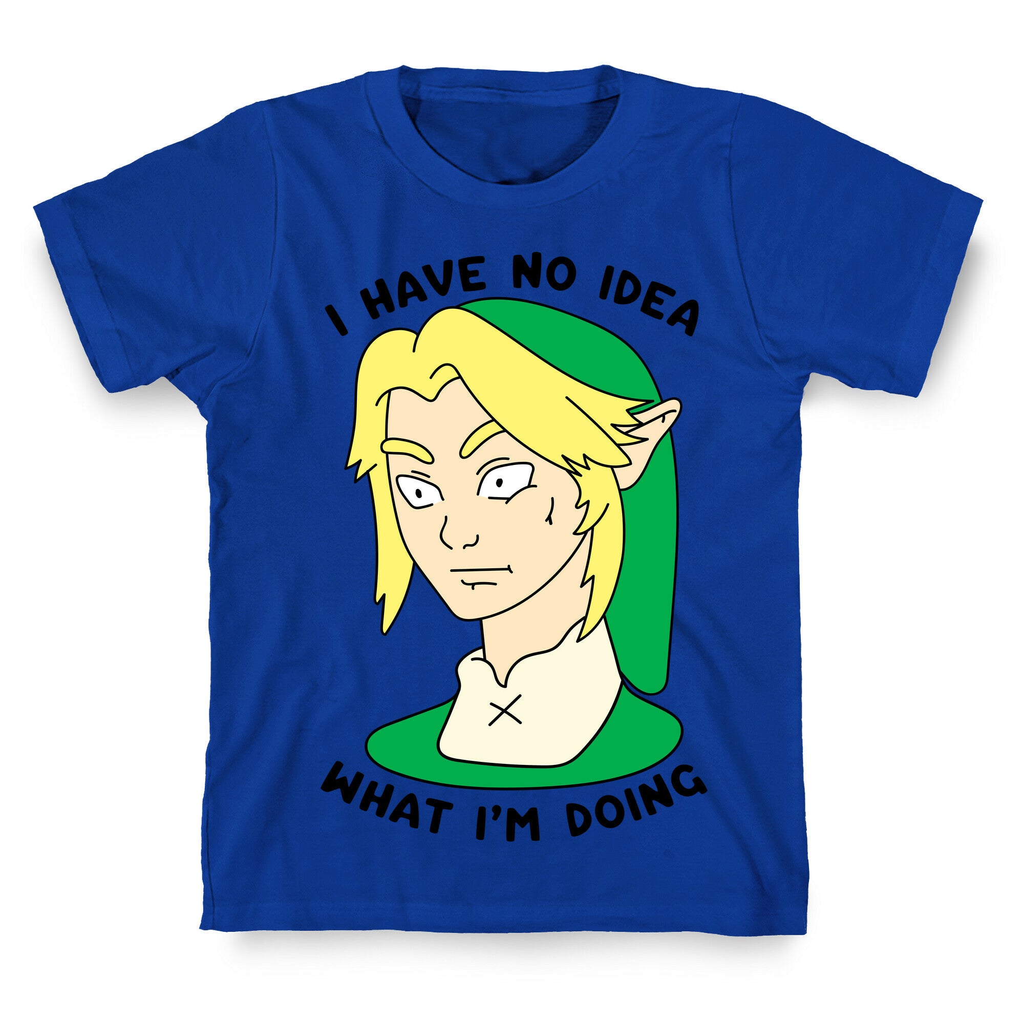 I Have No Idea What I'm Doing T-Shirt