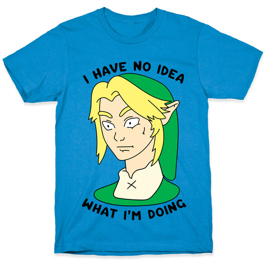 I Have No Idea What I'm Doing T-Shirt