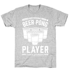 Professional Beer Pong Player T-Shirt