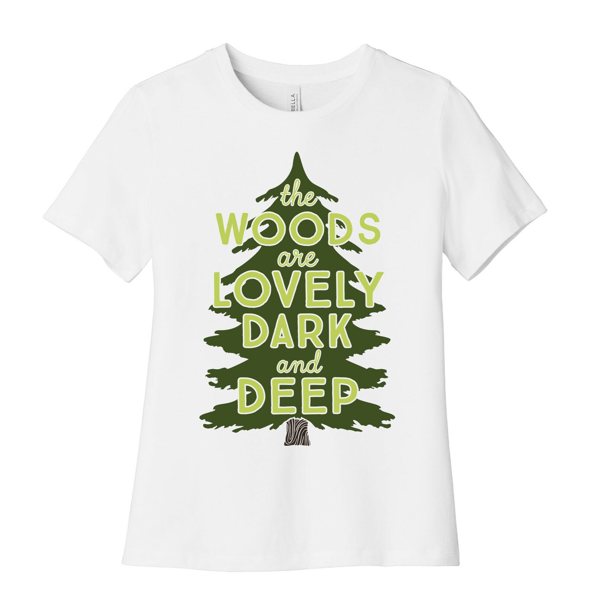 The Woods Are Lovely, Dark And Deep Women's Cotton Tee