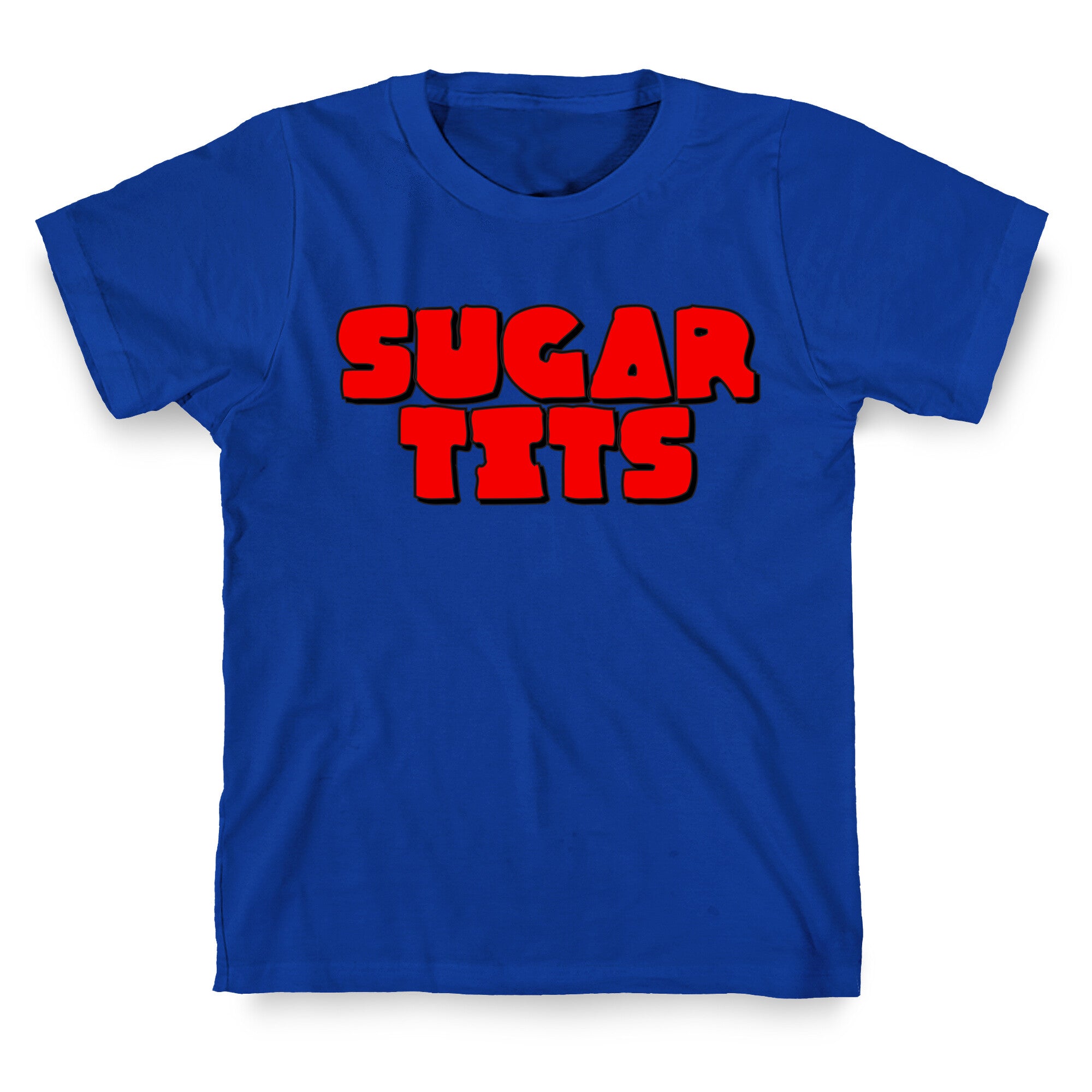 Sugar Tits T-Shirt