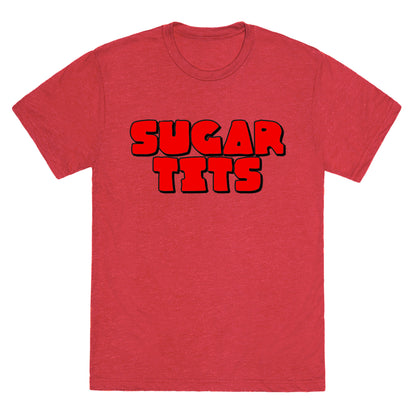 Sugar Tits Unisex Triblend Tee