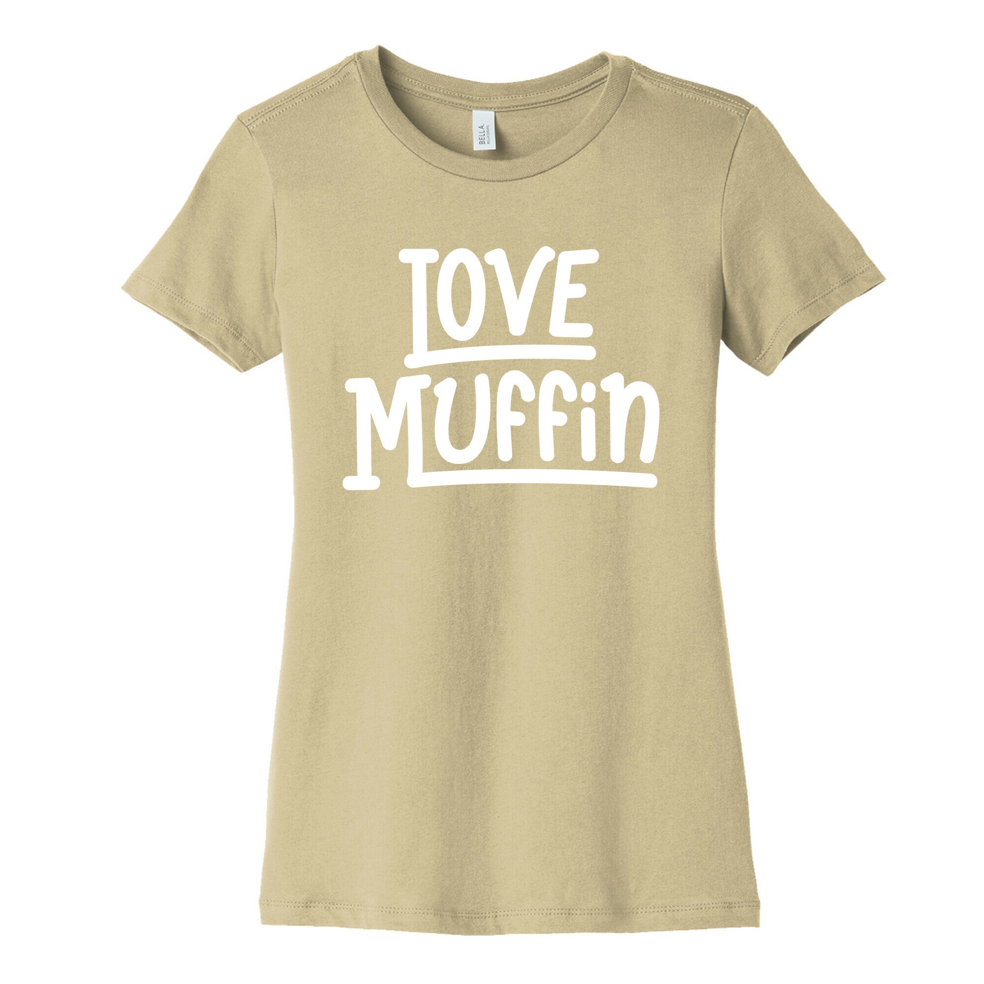 Love Muffin Women's Cotton Tee