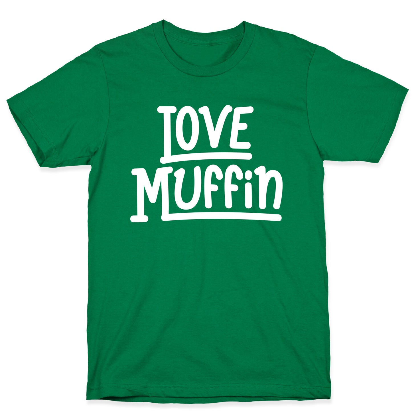 Love Muffin T-Shirt