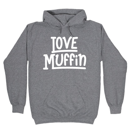 Love Muffin Hoodie