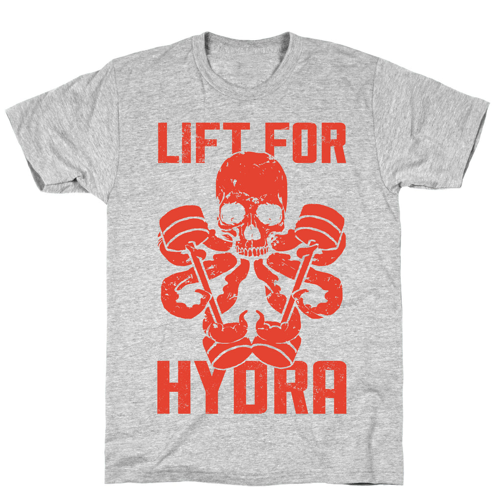 Lift For Hydra T-Shirt