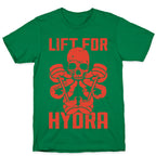 Lift For Hydra T-Shirt