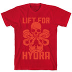 Lift For Hydra T-Shirt