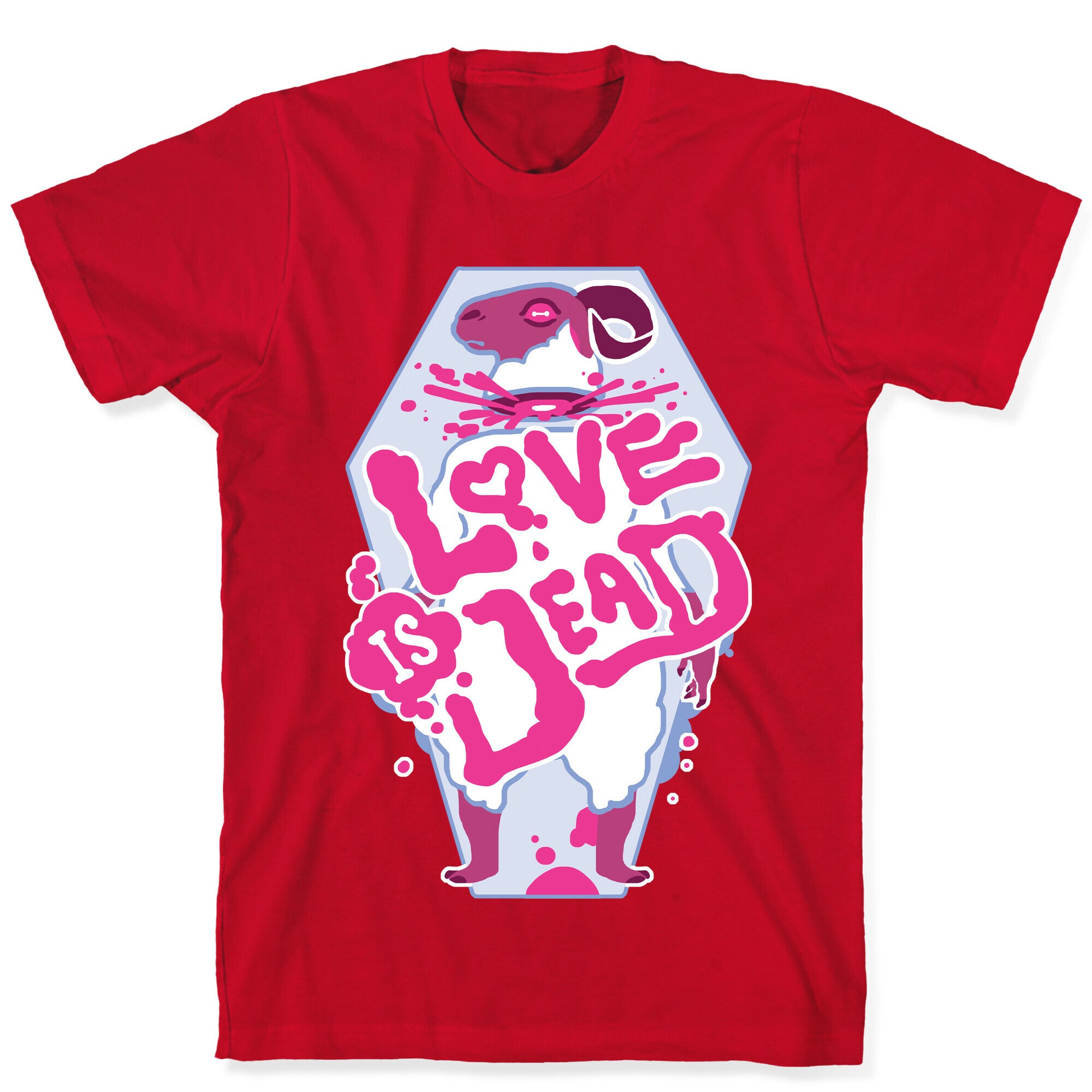 Love Is Dead T-Shirt