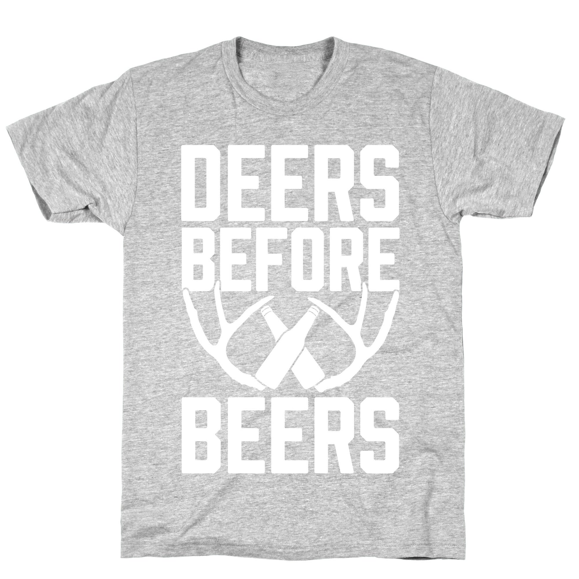 Deers Before Beers T-Shirt