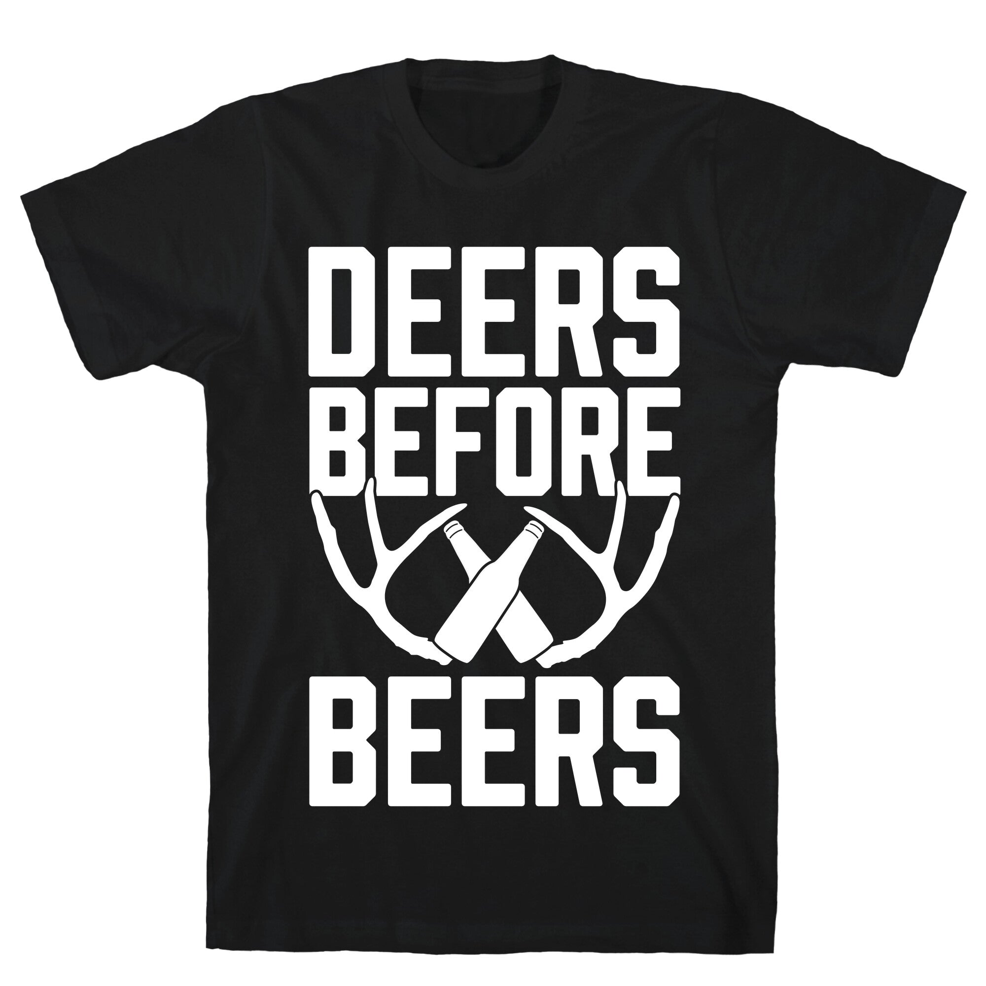 Deers Before Beers T-Shirt