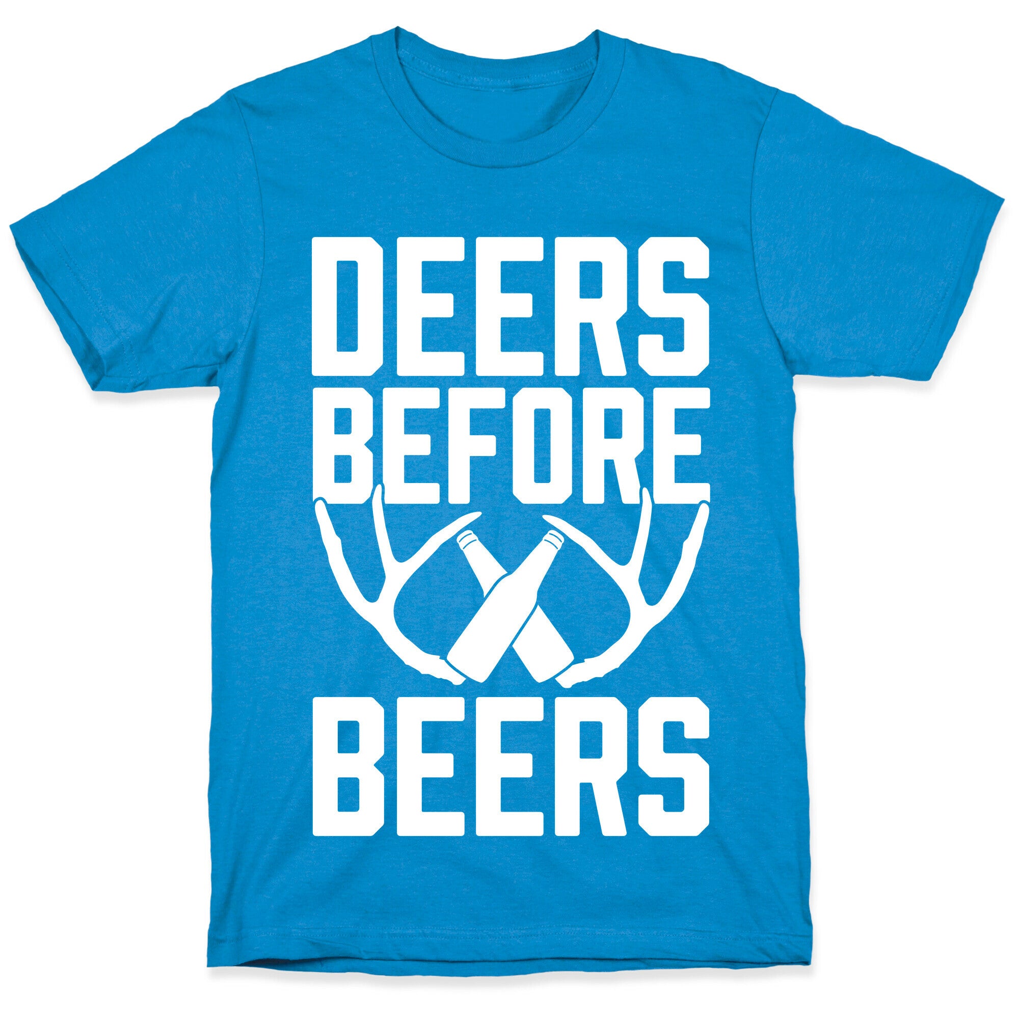 Deers Before Beers T-Shirt