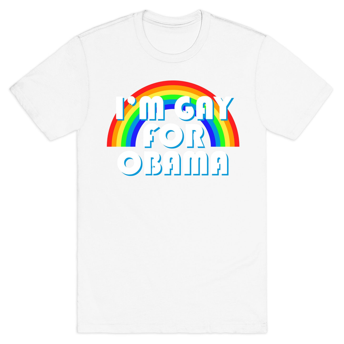 I'm Gay for Obama T-Shirt
