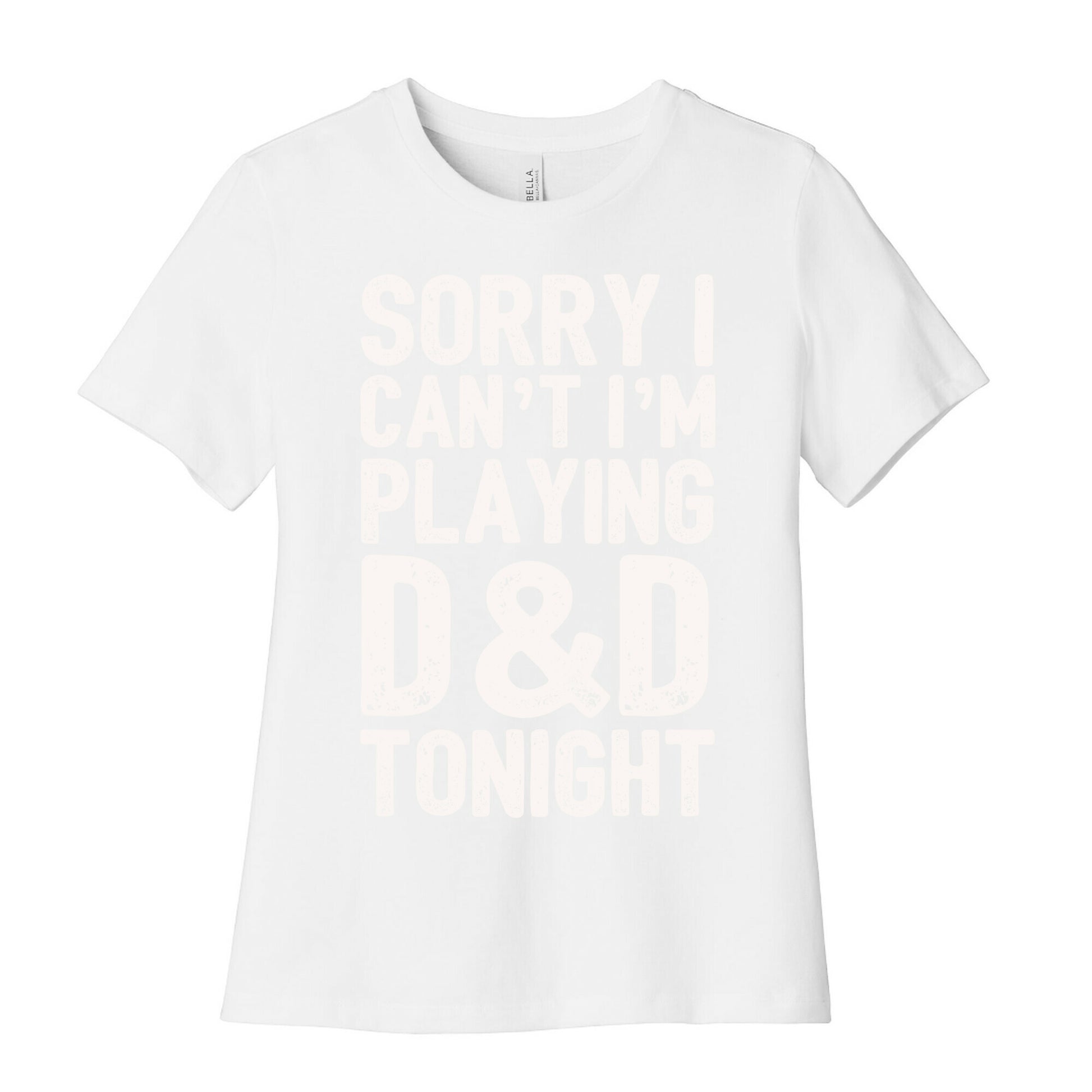 Sorry I Can't I'm Playing D&D Tonight Women's Cotton Tee