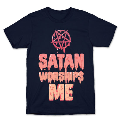 Satan Worships Me T-Shirt