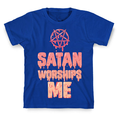 Satan Worships Me T-Shirt
