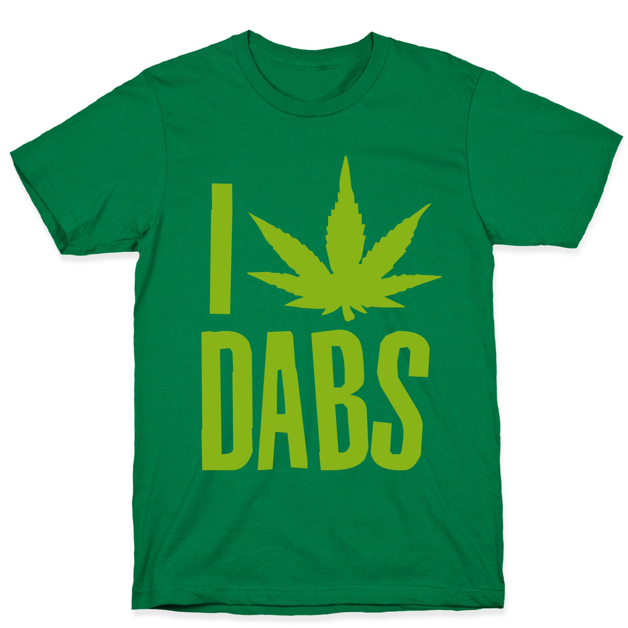 I Love Dabs T-Shirt