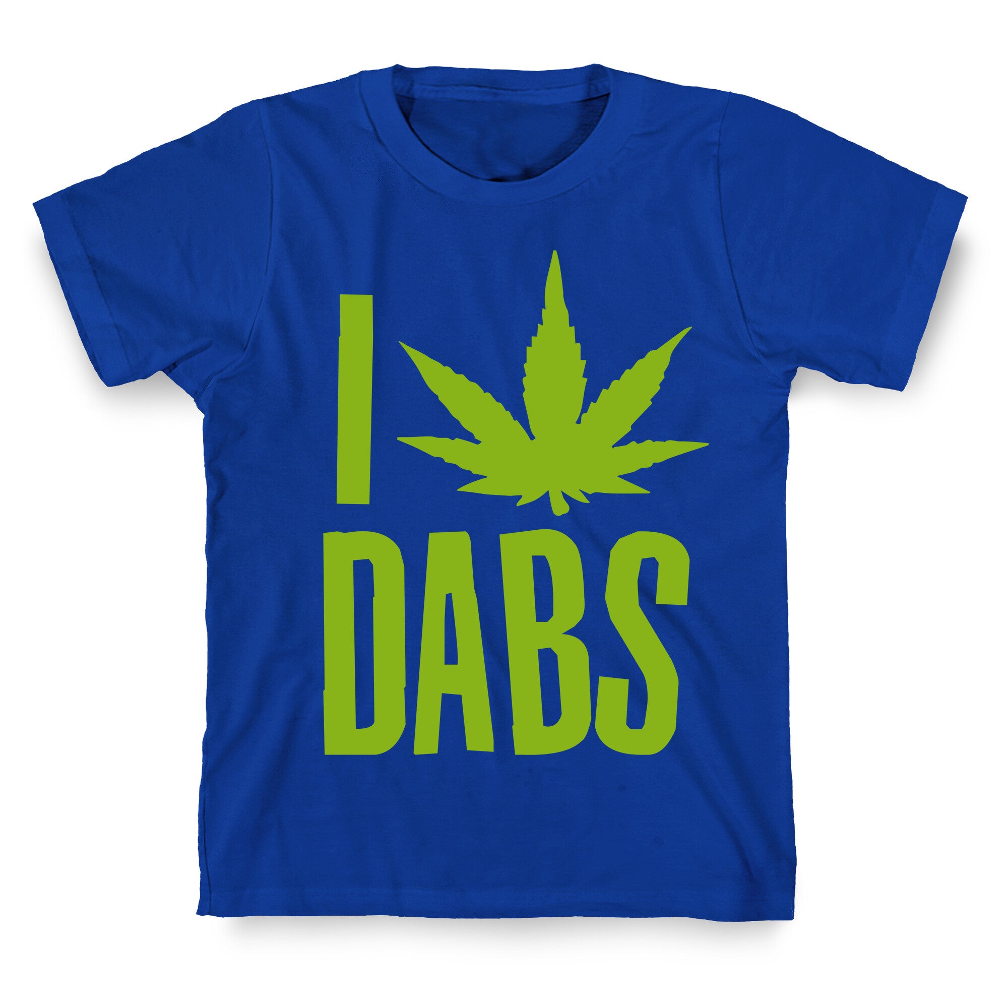 I Love Dabs T-Shirt