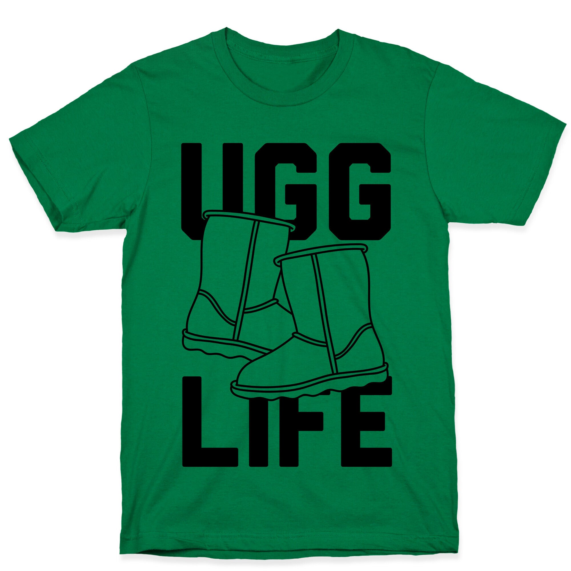Ugg Life T-Shirt