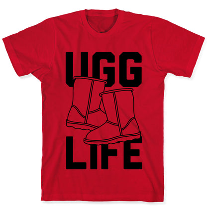 Ugg Life T-Shirt