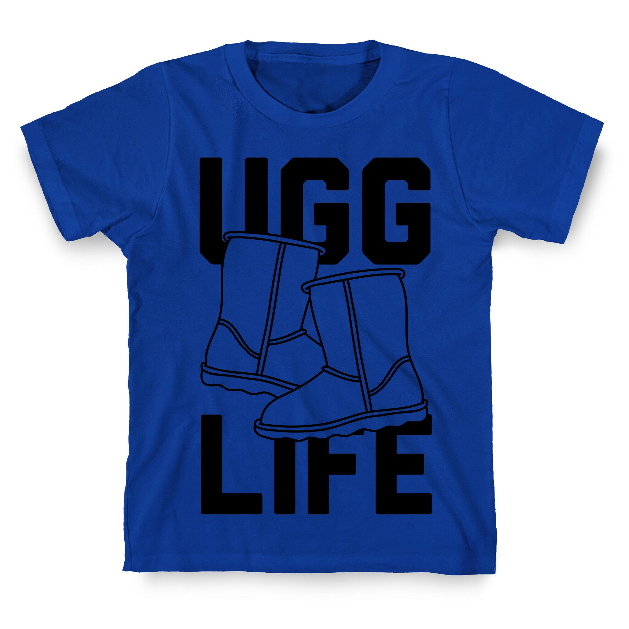 Ugg Life T-Shirt