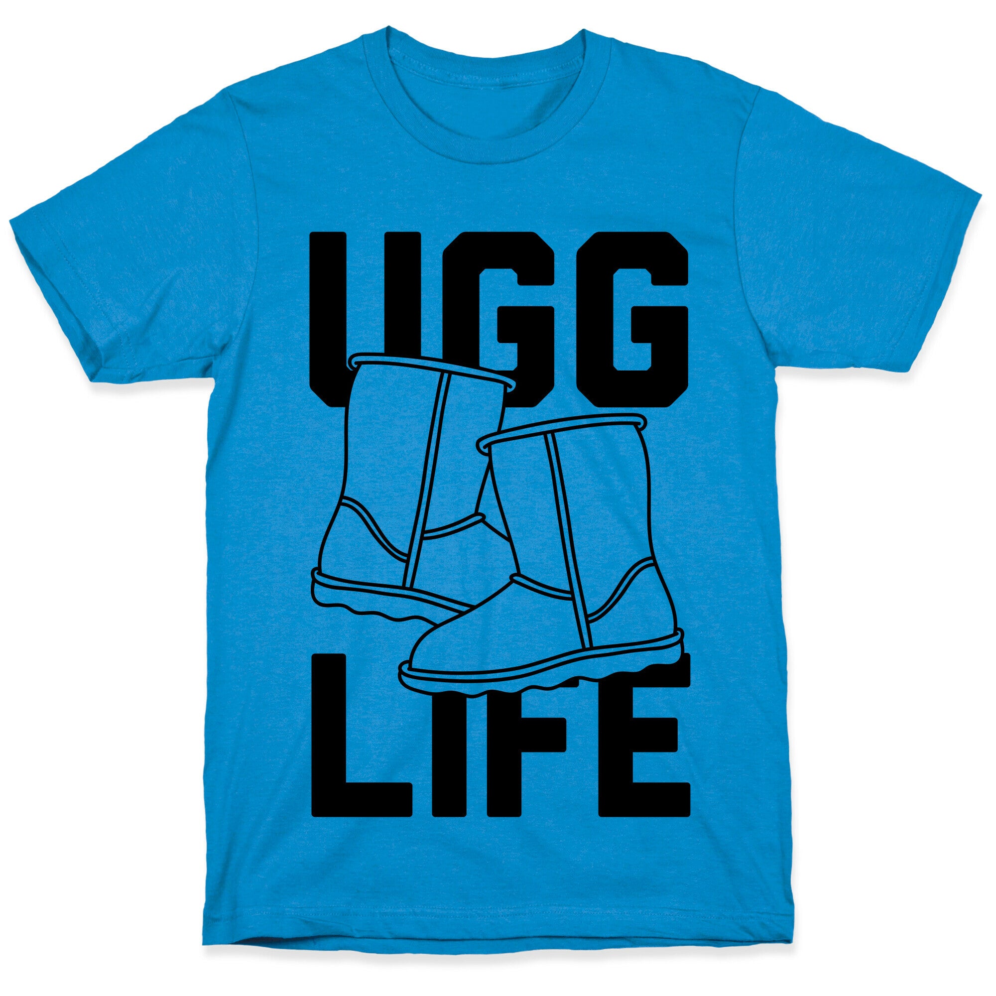 Ugg Life T-Shirt
