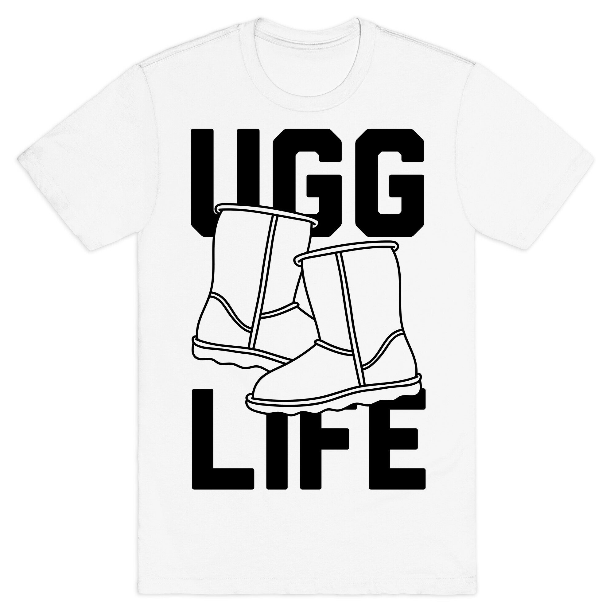 Ugg Life T-Shirt