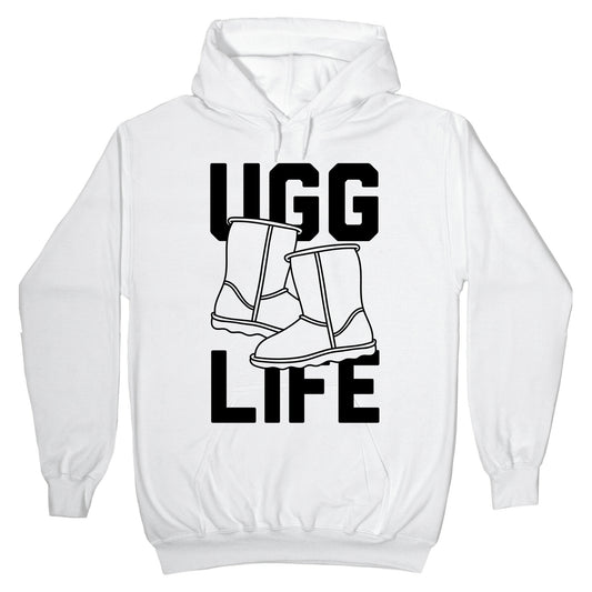 Ugg Life Hoodie