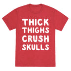 Thick Thighs Crush Skulls Unisex Triblend Tee