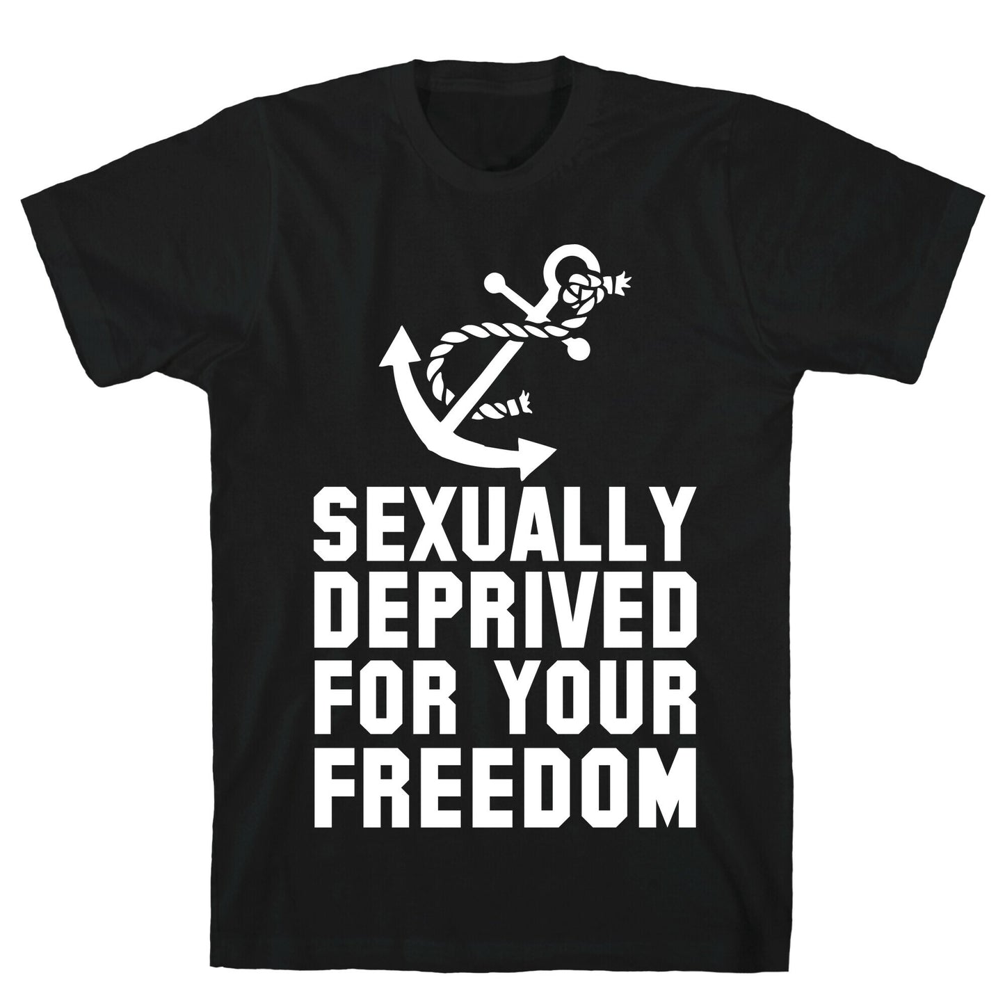 Sexually Deprived For Your Freedom (Navy) T-Shirt